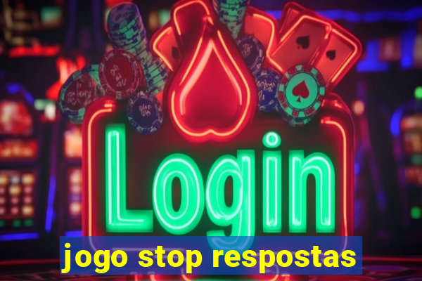 jogo stop respostas